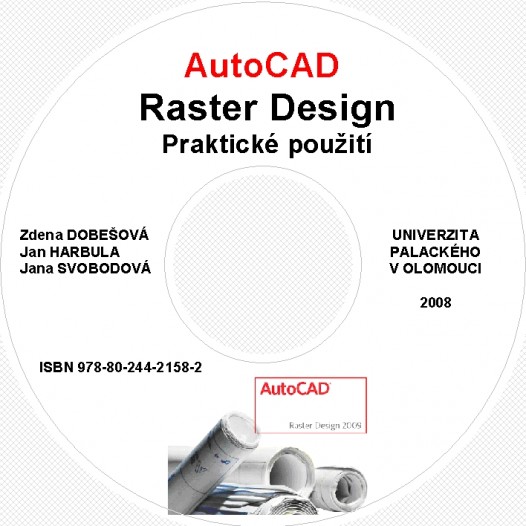 AutoCAD Raster Design. Praktické použití