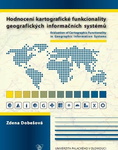 Hodnocení kartografické funkcionality geografických informačních systémů