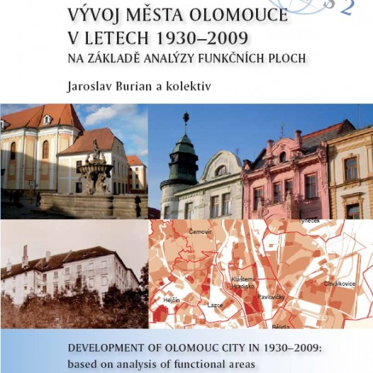 Vývoj města Olomouce v letech 1930 – 2009 (Na základě analýzy funkčních ploch)