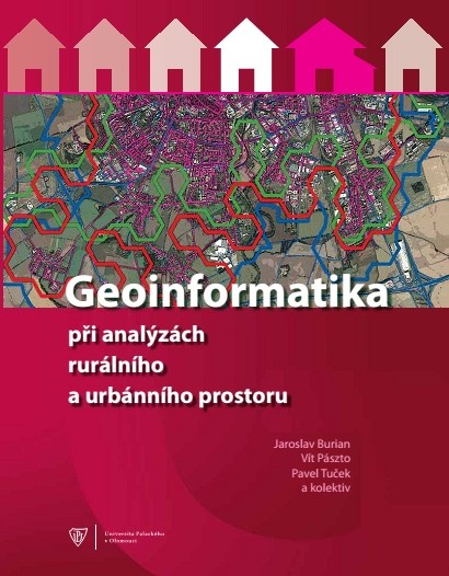 Geoinformatika při analýzách rurálního a urbánního prostoru